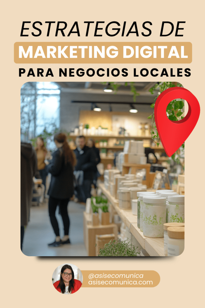 Estrategias de marketing digital para locales físicos