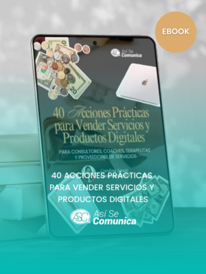 40 Acciones Prácticas para Vender Servicios y Productos Digitales