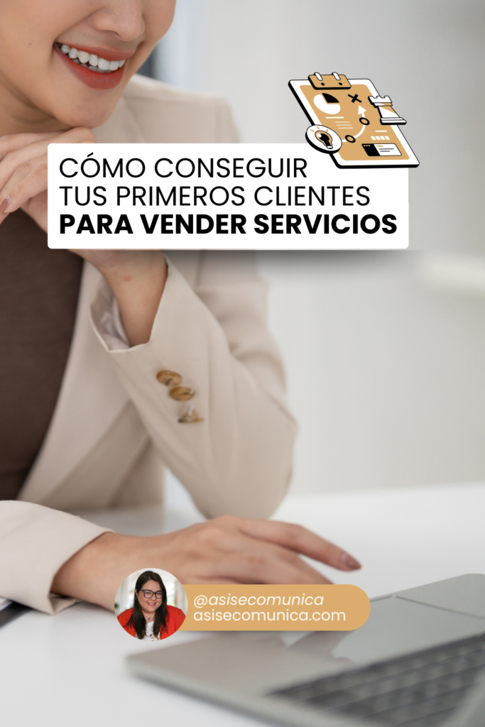 estrategias para conseguir tus primeros clientes para vender tus servicios